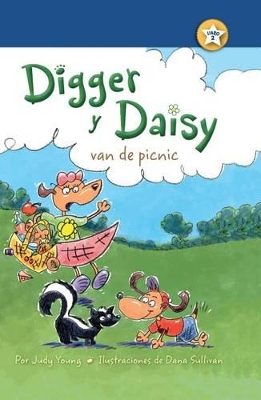 Digger Y Daisy Van de Picnic (Digger and Daisy Go on a Picnic) by Judy Young