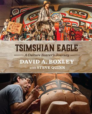 Tsimshian Eagle: A Culture Bearer's Journey book