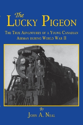 The Lucky Pigeon by John A. Neal