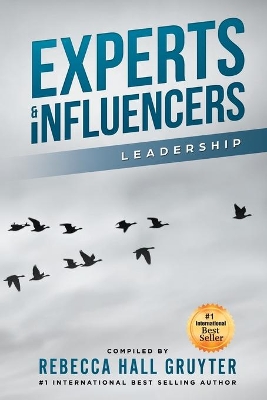 Experts and Influencers: The Leadership Edition book