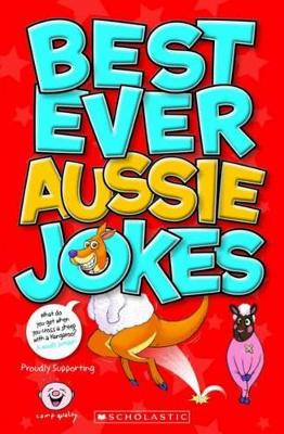 Camp Quality: Best Ever Aussie Jokes book