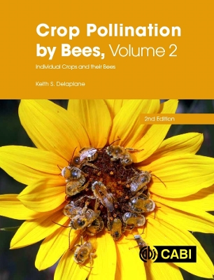 Crop Pollination by Bees, Volume 2: Individual Crops and their Bees book