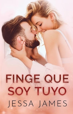 Finge que soy tuyo: Letra grande book