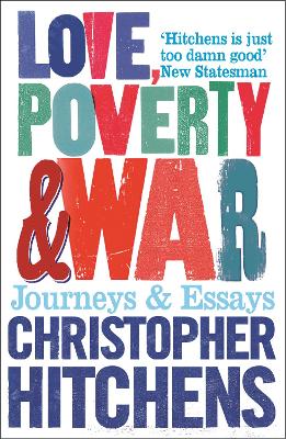 Love, Poverty and War book