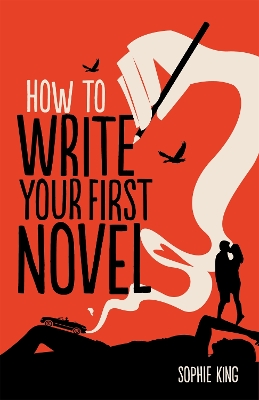 How To Write Your First Novel book