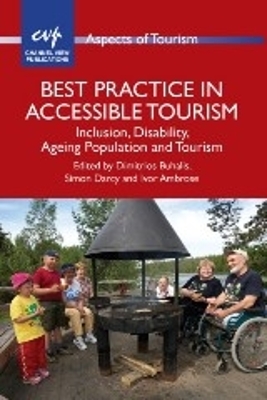 Best Practice in Accessible Tourism by Dimitrios Buhalis