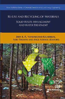 Re-Use and Recycling of Materials: Solid Waste Management and Water Treatment book