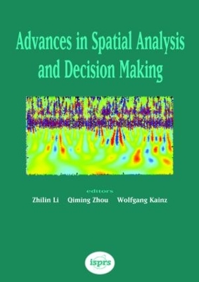 Advances in Spatial Analysis and Decision Making book