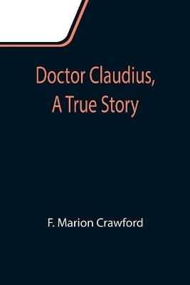 Doctor Claudius, A True Story book