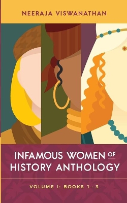 Infamous Women of History Anthology: Volume I (Books 1-3) book