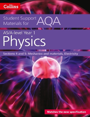 AQA A level Physics Year 1 & AS Sections 4 and 5 book