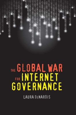 Global War for Internet Governance book