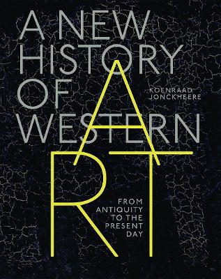 A New History of Western Art: From Antiquity to the Present Day book
