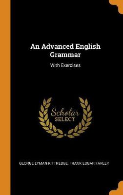 An Advanced English Grammar: With Exercises book