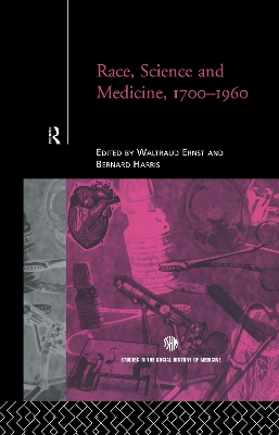 Race, Science and Medicine, 1700-1960 book