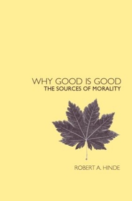 Why Good is Good by Robert Hinde