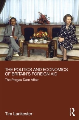 Politics and Economics of Britain's Foreign Aid book