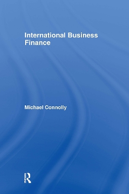 International Business Finance by Michael Connolly