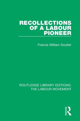Recollections of a Labour Pioneer by Francis William Soutter