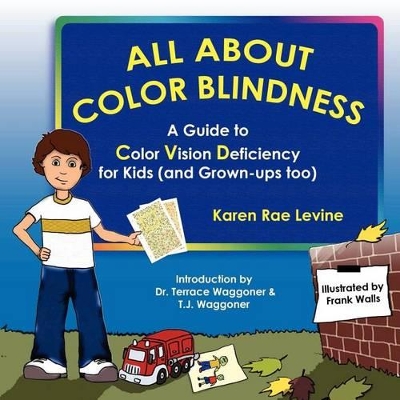 All About Color Blindness by Karen Rae Levine