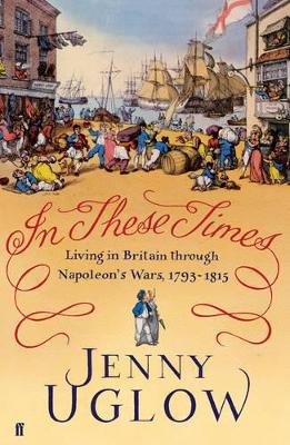 In These Times by Jenny Uglow