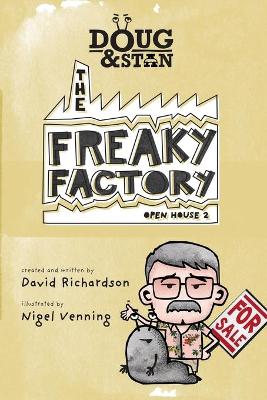 Doug & Stan - The Freaky Factory: Open House 2 book