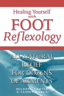 Heal Yourself with Foot Reflexology Revised and Expanded book