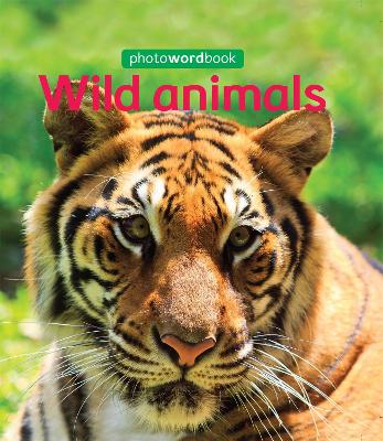 Photo Word Book: Wild Animals book