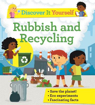 Discover It Yourself: Rubbish and Recycling book