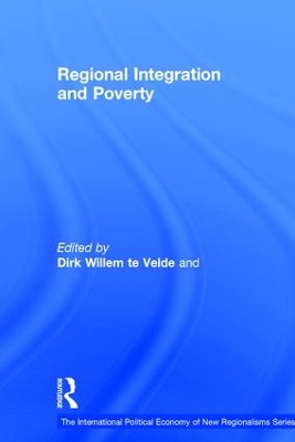 Regional Integration and Poverty by Dirk Willem te Velde