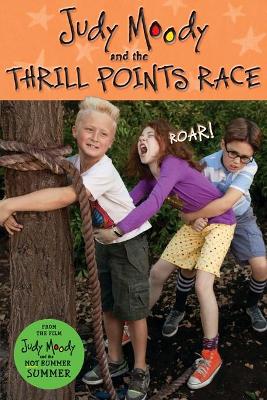Judy Moody And The Thrill Points Race book