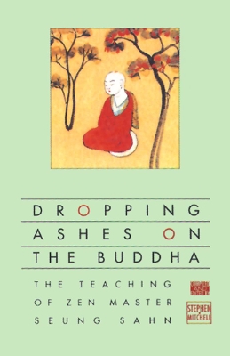 Dropping Ashes on the Buddha book