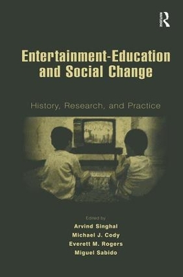 Entertainment-Education and Social Change by Arvind Singhal