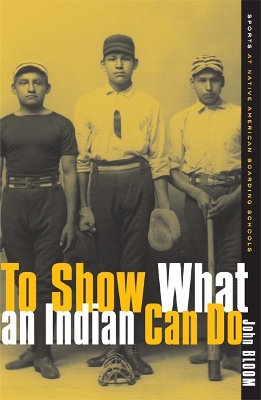 To Show What an Indian Can Do book