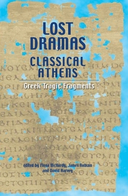 Lost Dramas of Classical Athens book