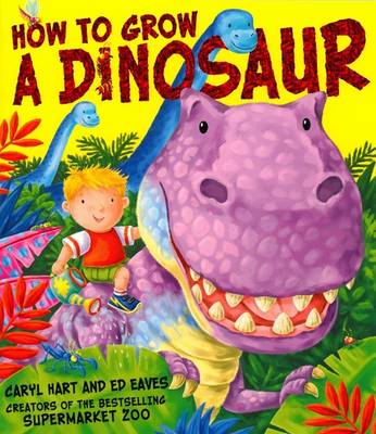 How to Grow a Dinosaur book