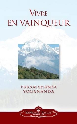 Vivre En Vaingueur (to Be Victorious in Life - French) book