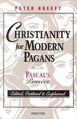 Christianity for Modern Pagans: Pascal's 