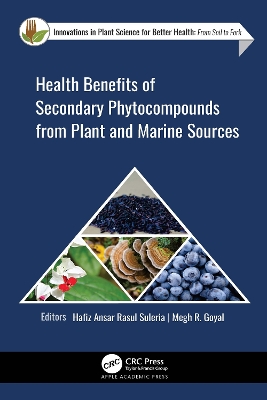 Health Benefits of Secondary Phytocompounds from Plant and Marine Sources book