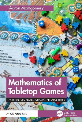 Mathematics of Tabletop Games book