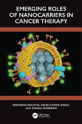 Emerging Roles of Nanocarrier in Cancer Therapy book