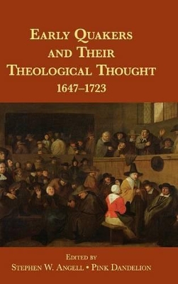 Early Quakers and Their Theological Thought book