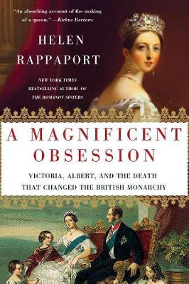 Magnificent Obsession by Helen Rappaport