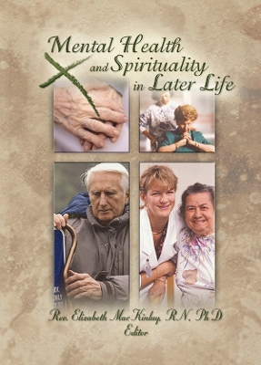 Mental Health and Spirituality in Later Life book