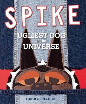 Spike: Ugliest Dog in the Universe book