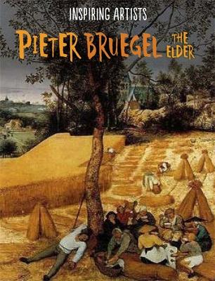 Inspiring Artists: Pieter Bruegel book