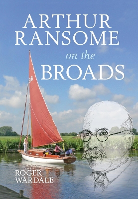 Arthur Ransome on the Broads book