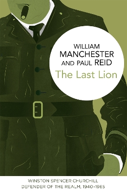 Last Lion: Winston Spencer Churchill book