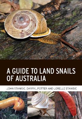 A Guide to Land Snails of Australia book