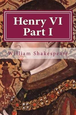 Henry VI Part I by William Shakespeare